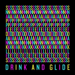 Snapped Ankles - Drink and Glide (SNAP 8E)